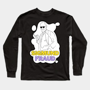 Sigmund Fraud Long Sleeve T-Shirt